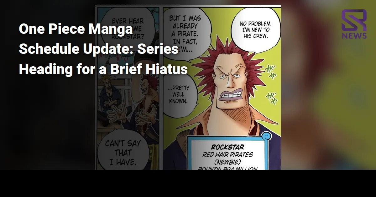 One Piece Manga Schedule Update: Series Heading for a Brief Hiatus